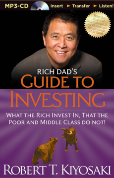 Rich Dad's Guide to Investing