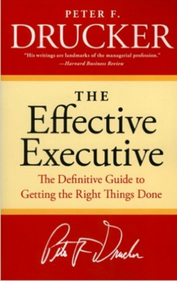 The effective executive- Peter Drucker