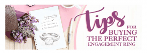 Tips For Buying An Engagement Ring
